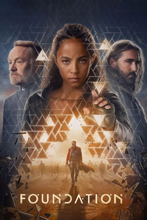 Promotional poster for the TV series "Foundation" featuring a central female character reaching out towards the viewer, with two male characters in the background. The poster includes geometric shapes and a shattered glass effect, with the title "FOUNDATION" at the bottom.