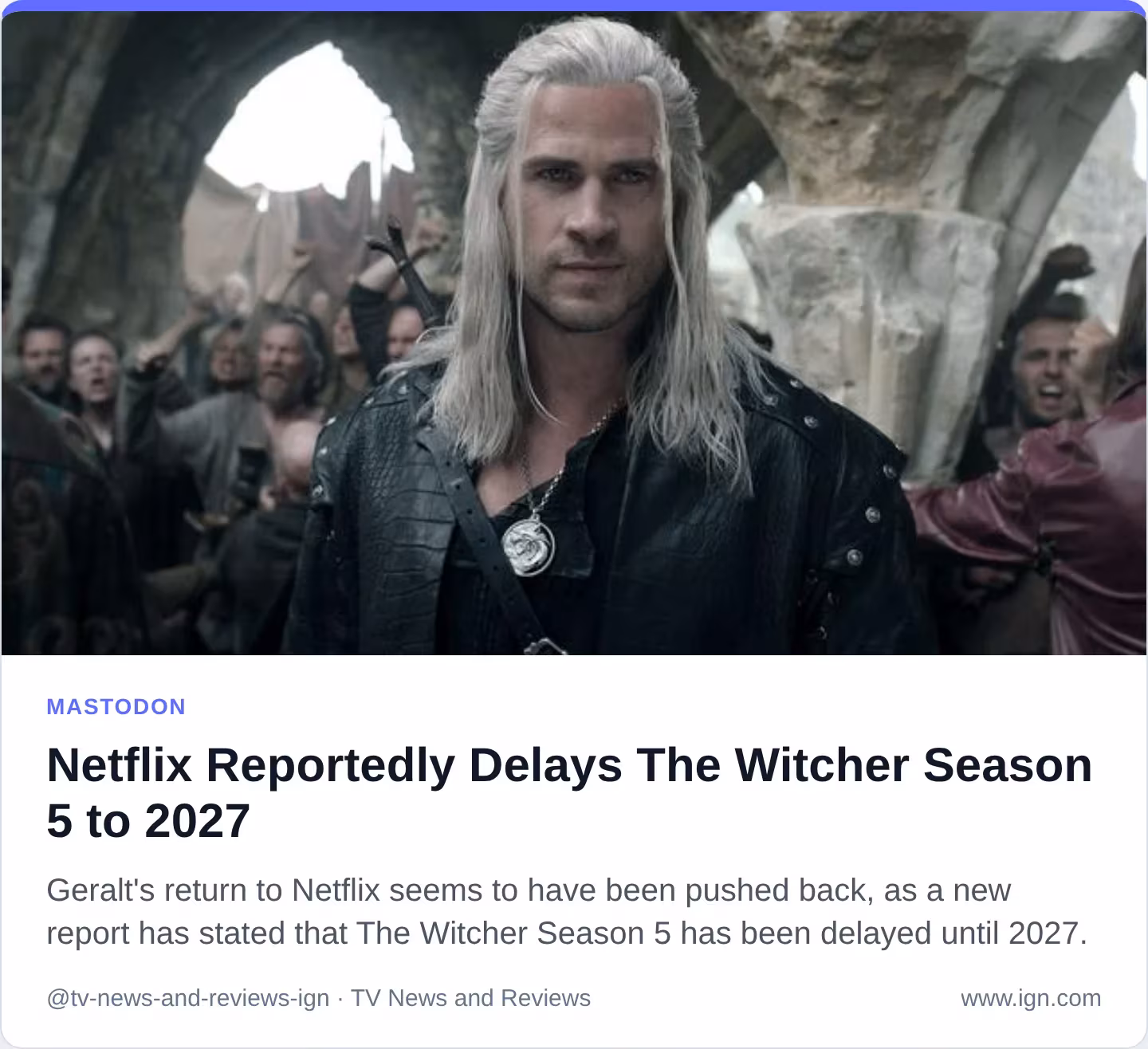 Netflix Reportedly Delays The Witcher Season 5 to 2027